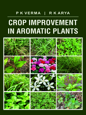 cover image of Crop Improvement in Aromatic Plants